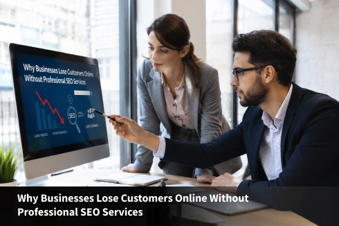 Why Businesses Lose Customers Online Without Professional SEO Services